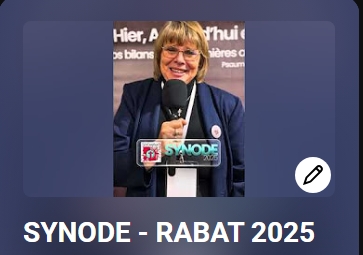 🔰 RÉCAP SYNODE RABAT 2025